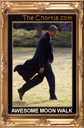 Awesome moon walk.